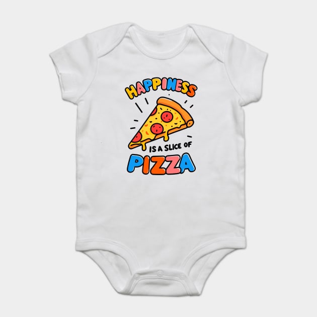 Happiness is a Slice of Pizza Baby Bodysuit by Frank Ring